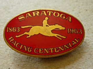 Vintage Usa Horse Racing Racecourse Badge Saratoga Racing Centennial 1963