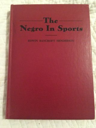 The Negro In Sports 1939 Henderson Negro League Baseball
