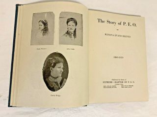 Sorority History Book " The Story Of P.  E.  O.  " American Women Fraternal Club