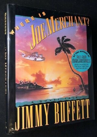 Jimmy Buffett / Where Is Joe Merchant? Signed First Printing First Edition 1992