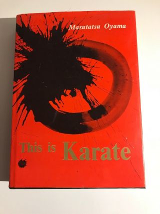 This Is Karate By Masutatsu Oyama