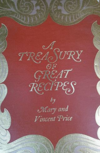 A Treasury Of Great Recipes Mary & Vincent Price 1965 First Printing Hb Cookbook