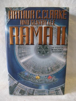 Arthur C Clarke Rama Ii Hardcover,  Dust Jacket Gentry Lee Rama 2 Science Fiction
