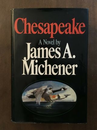 Chesapeake A Novel By James Michener [first Edition] Hardcover – 1978