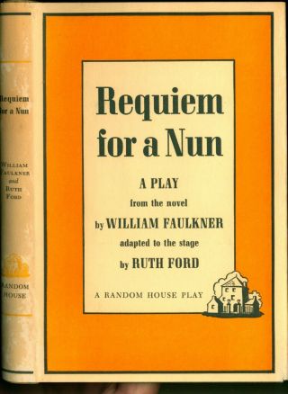 William Faulkner,  Requiem For A Nun,  A Play Adapted By Ruth Ford,  Lst Edn In Dj