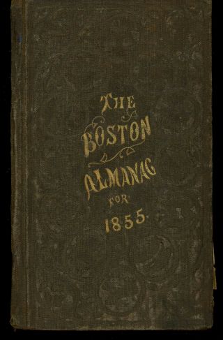 Damrell V Moore,  George Coolluge / Boston Almanac For The Year 1855