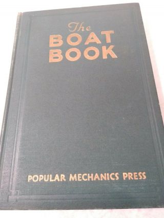 The Boat Book By Popular Mechanics Press 1931