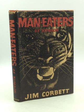 Man - Eaters Of Kumaon - Jim Corbett - 1946 - India,  Tigers,  Hunting