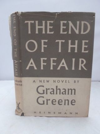 The End Of The Affair By Graham Greene Hb Dj 1st 1951