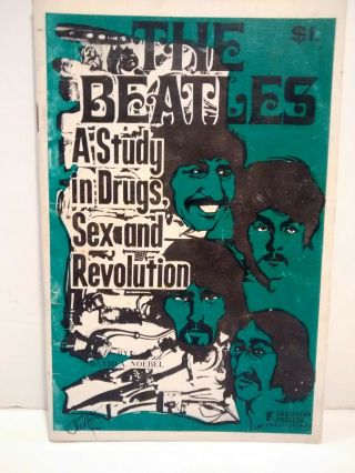 The Beatles: A Study In Drugs,  Sex And Revolution David A.  Noebel First Edition
