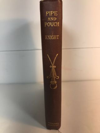 Joseph Knight Pipe & Pouch the Smoker ' s Own Book of Poetry 19th century 2