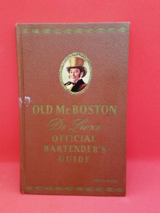 Vintage Old Mr.  Boston Deluxe Official Bartenders Guide 1957 Revised Ed.