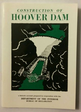 Construction Of The Hoover Dam Department Of The Interior Bureau Of Reclamation