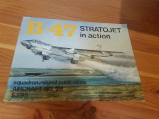 Squadron Signal B - 47 Stratojet In Action Aircraft No.  28 Vintage