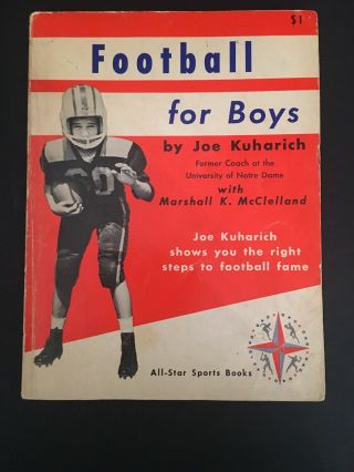 Vintage Paperback Football For Boys By Joe Kuharich 1960 Follett Publishing 4th