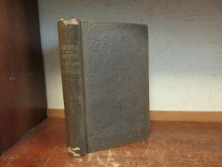 Old North / South Book 1852 Slavery / Its Contrasts Southern Plantation Slaves,