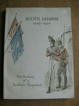 Scots Guards 1642 - 1934 Exhibition Depicting History Of Regiment (aldershot 1934)
