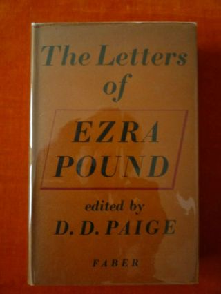 Ezra Pound Letters Edited By D.  D.  Paige 1st Edn Faber London 1951 Nr.  Fine