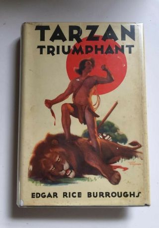Tarzan The Triumphant By Edgar Rice Burroughs.  1948 W/ D.  J