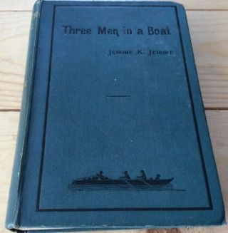Three Men In A Boat Jerome K Jerome Edition Hb 1909