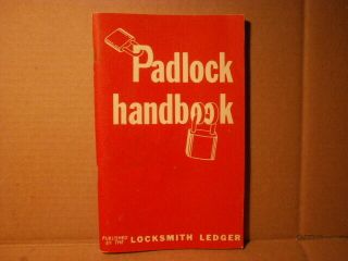 Vintage - Padlock Handbook - By Locksmith Ledger - 1967