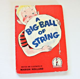 Big Ball Of String Vintage 1958 Hardcover Dr Seuss Beginner Book Marion Holland