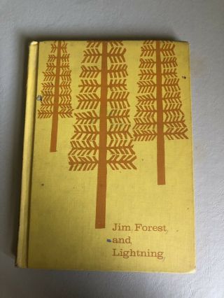 Vintage 1967 Jim Forest And Lightning Book - By John Rambeau & Dorothea Gullett