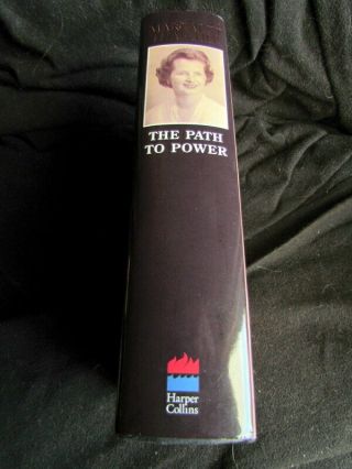 Margaret Thatcher.  Signed First Edition.  The Path to Power.  1995 6