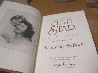 CHILD STAR.  SHIRLEY TEMPLE BLACK.  Easton Press.  1996.  SIGNED & numbered 7