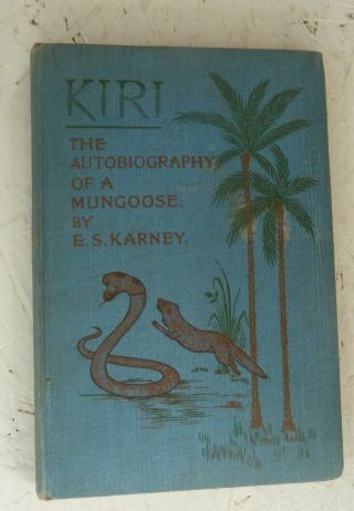 Vintage Book Kiri The Autobiography Of A Mungoose Karney Ceylon Missionary Tale