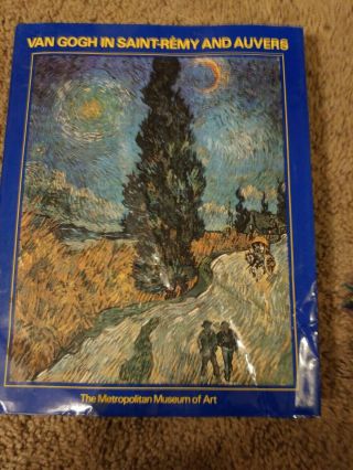 Pickvance,  Ronald - Vincent Van Gogh Van Gogh In Saint - Remy And Auvers 1st Editi