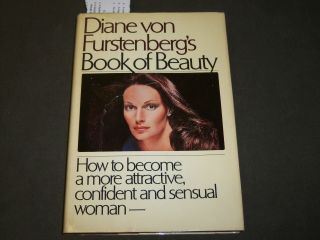 1976 Diane Von Furstenburgs Book Of Beauty Inscribed To Kenneth J.  Lane - Kd 5324