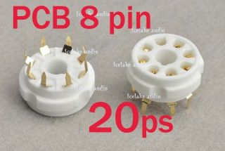 20ps 8 Pin Pcb Tube Socket Ceramic Gold Plated Kt88 El34 6sn7.