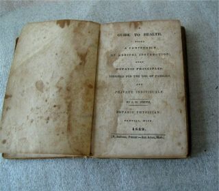 1842 Antique Book Guide To Health Medical Instructions Botanic Principles Usa