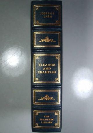 Signed 60 - Franklin Library - Eleanor And Franklin - Joseph P.  Lash - Leather
