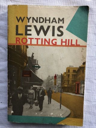Wyndham Lewis Rotting Hill Black Sparrow Press Pb Ed