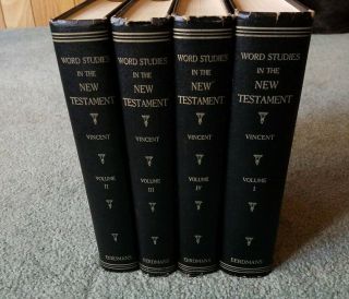 Word Studies In The Testament 4 Vols Complete Marvin Vincent Bible Study