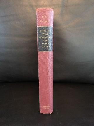 Vintage Hardcover How to Stop Worrying And Start Living Dale Carnegie 5