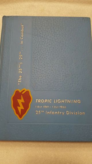 Tropic Lightning 25th Infantry Division Vietnam 41 - 1966 Us Military History Book