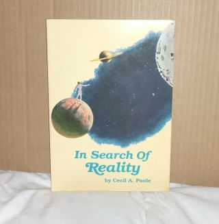 In Search Of Reality By Cecil A.  Poole - Amorc Rosicrucian Book