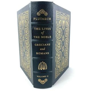Easton Press Plutarch The Lives Of The Noble Grecians And Romans Volume Ii