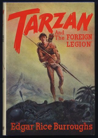 Edgar Rice Burroughs Tarzan And The Foreign Legion 1st Clothbd In Dj,  Vf,  1957