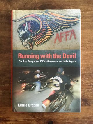 Running With The Devil Outlaw Biker Hells Angel Hardback Book 1 Er Us Import