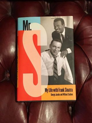 Mr S My Life With Frank Sinatra By George Jacobs And William Stadiem Signed