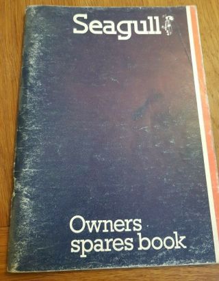 Vintage Seagull Outboard Spares Book For Engines From 1955 To 1979,