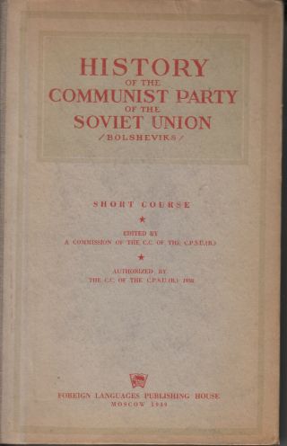History Of The Communist Party Of The Soviet Union Bolsheviks - Hc 1949 Ussr