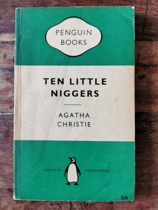 Ten Little Niggers By Agatha Christie - Penguin 1st Edition 1958