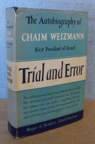 Trial & Error By Chaim Weizmann 1949 1st President Of Israel Autobiography Hbdj