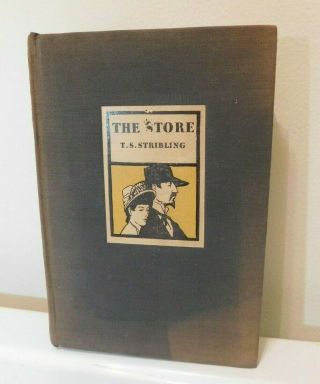 " The Store " By T.  S.  Stribling 1932 1st Edition With Articles And Signed Photo