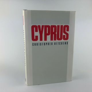 Cyprus By Christopher Hitchens 1st / 1st 1984